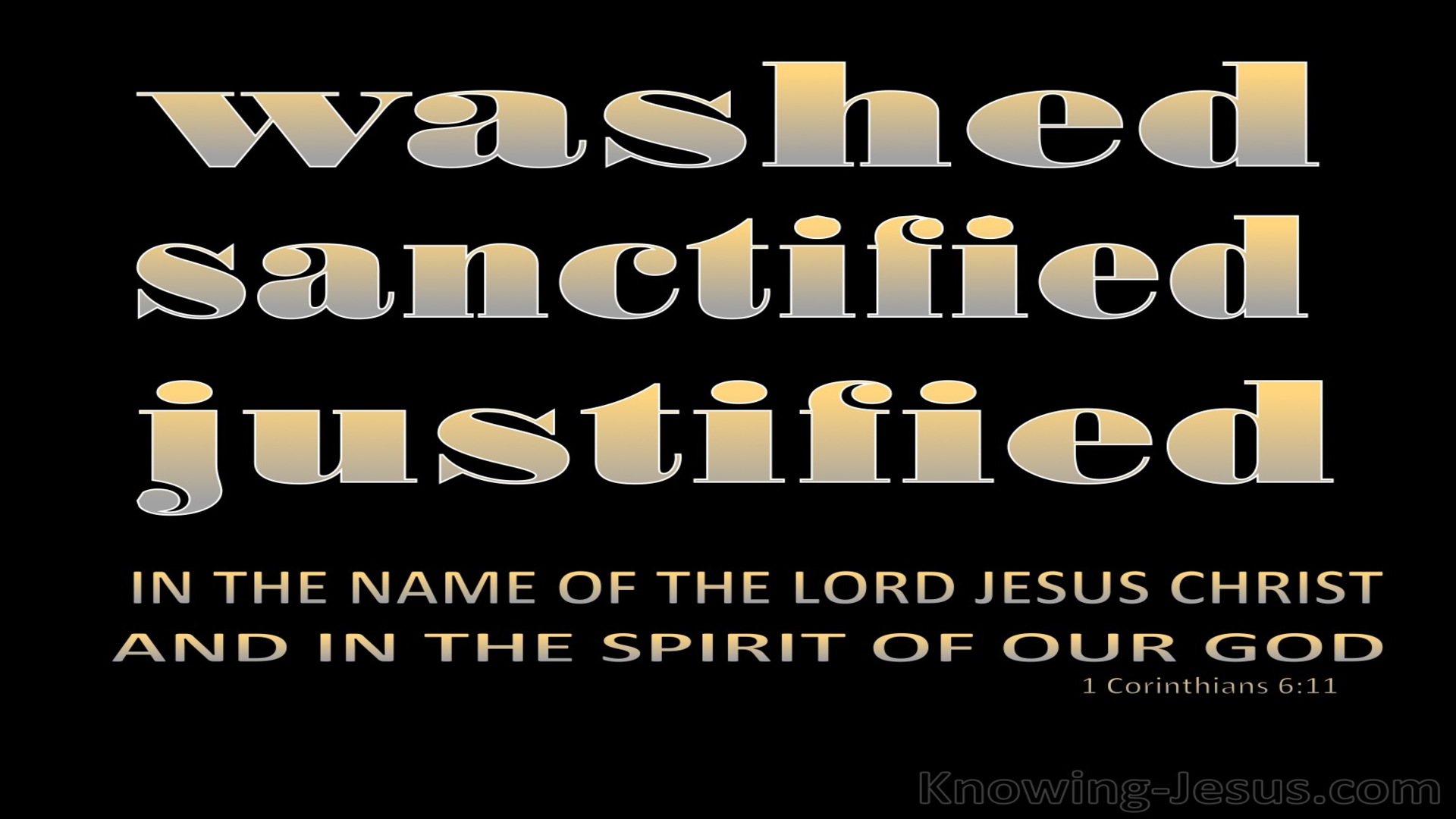 1 Corinthians 6:11 You Were Washed, Sanctified, Justified (black)